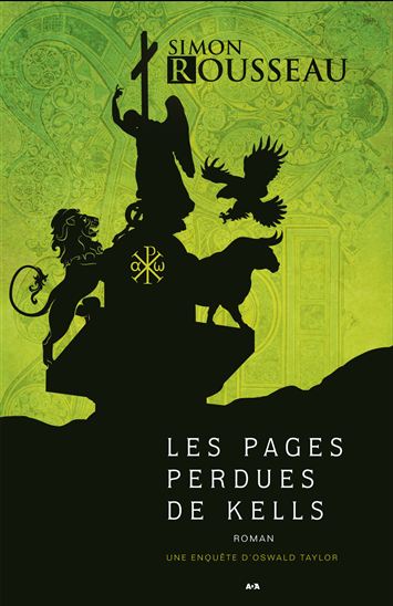 Les Pages perdues de Kells #01 - SIMON ROUSSEAU