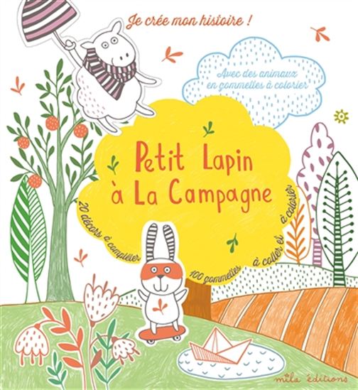 Petit lapin à la campagne : je crée mon histoire ! - IRINA FILIPPOVA