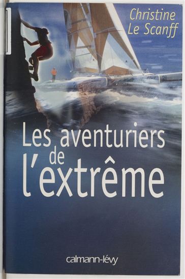 Les Aventuriers de l&#39;extrême - LE SCANFF C