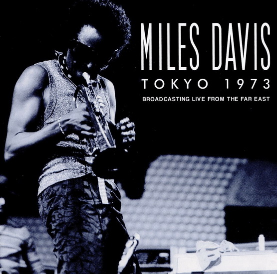 Tokyo 1973 - DAVIS MILES