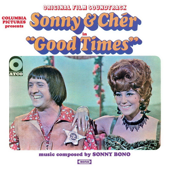 Good Times - SONNY & CHER