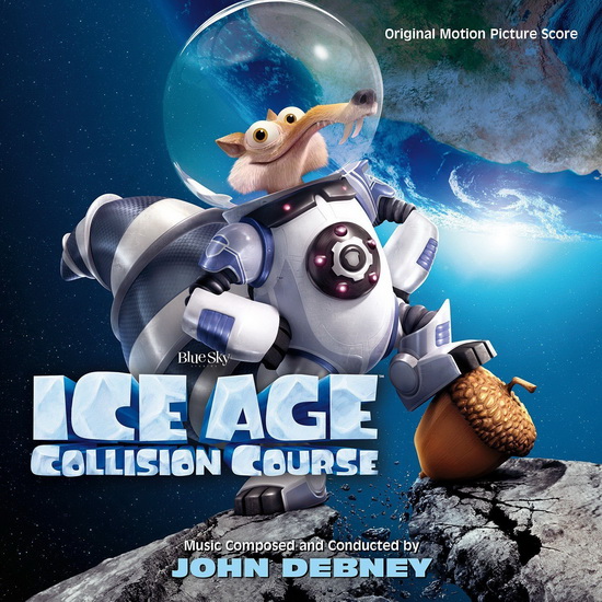 Ice Age: Collision Course - DEBNEY JOHN