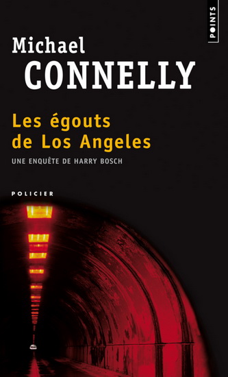 Les Egouts de Los Angeles - MICHAEL CONNELLY