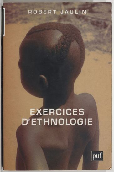 Exercices d&#39;ethnologie - ROBERT JAULIN