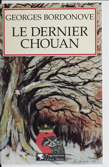 Le Dernier Chouan - GEORGES BORDONOVE