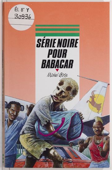Série noire pour Babacar - MICHEL GIRIN - CHRISTIAN MAUCLER