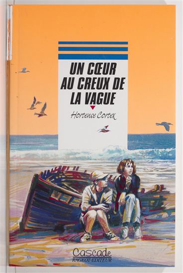 Un Coeur au creux de la vague - HORTENSE CORTEX
