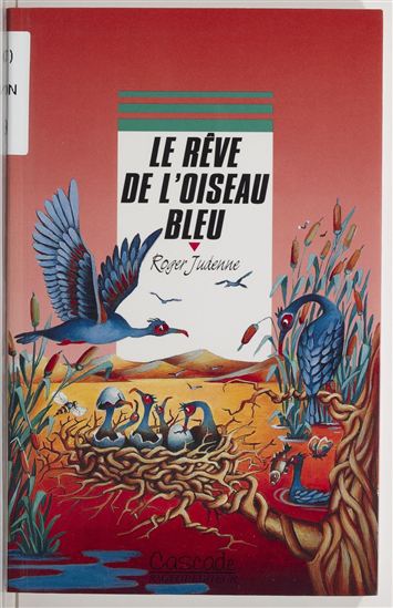 Le Rêve de l'oiseau bleu - ROGER JUDENNE