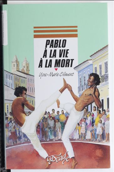 Pablo à la vie à la mort - YVES-M CLEMENT