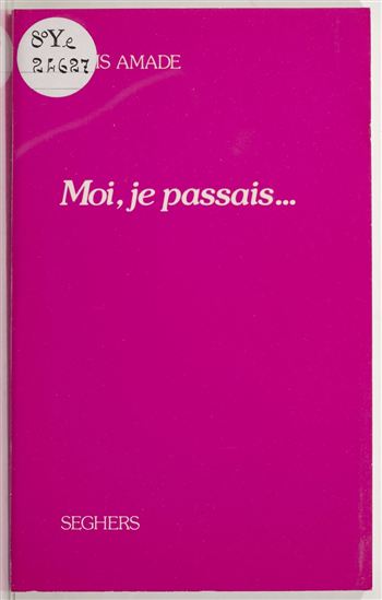 Moi, je passais - LOUIS AMADE