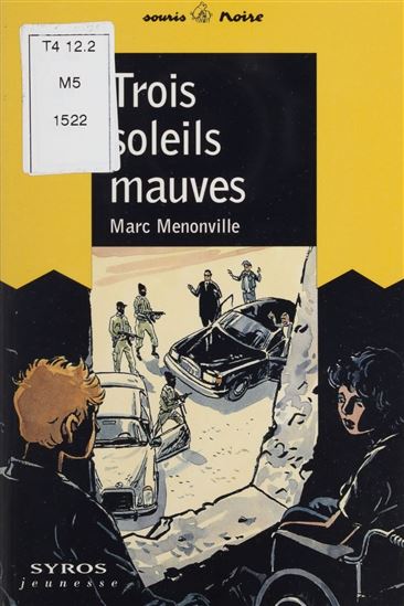 Trois soleils mauves - MARC MENONVILLE