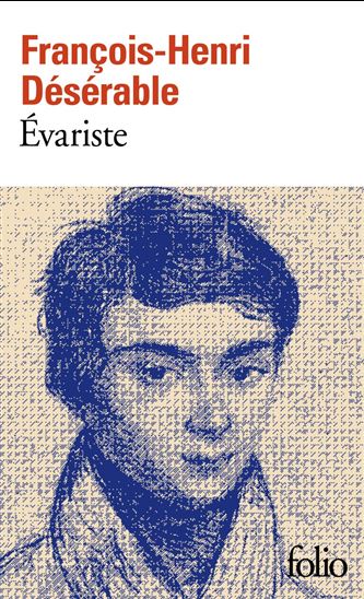 Évariste - FRANÇOIS-HENRI DÉSÉRABLE