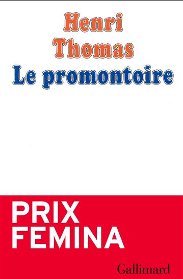 Le Promontoire - HENRI THOMAS