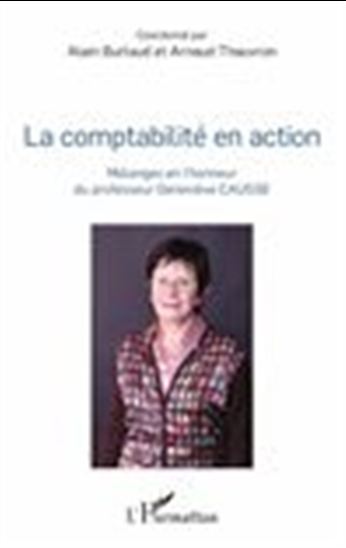 La comptabilité en action - ALAIN BURLAUD - ARNAUD THAUVRON