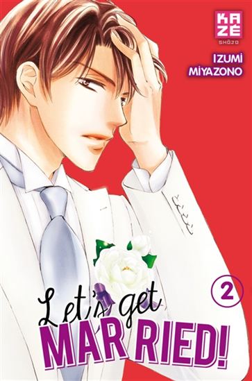 Let's get married ! #02 - IZUMI MIYAZONO