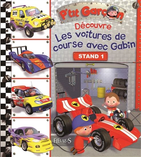 Découvre les voitures de course avec Gabin - EMILIE BEAUMONT - NATHALIE BÉLINEAU