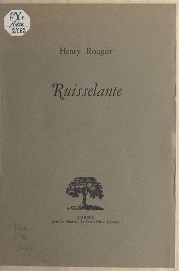 Ruisselante - HENRY ROUGIER