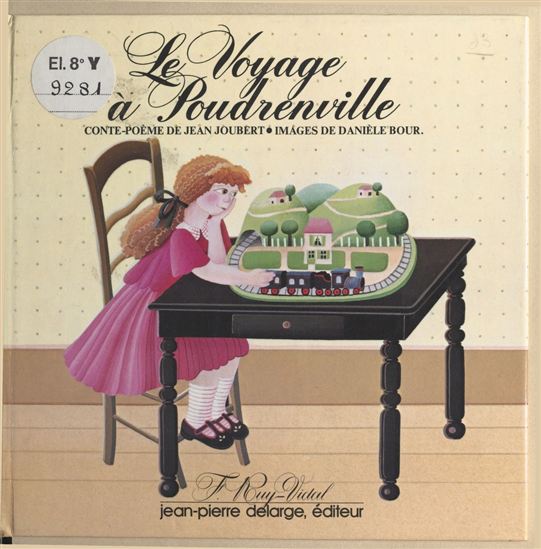 Voyage à Poudrenville - DANIÈLE BOUR - JEAN JOUBERT