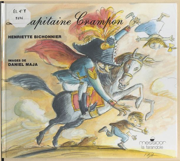 Le capitaine Crampon - HENRIETTE BICHONNIER - DANIEL MAJA