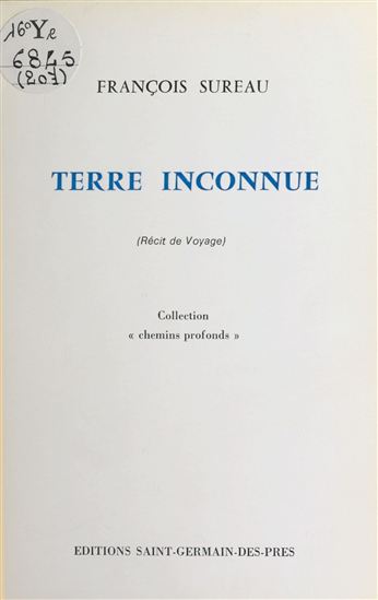 Terre inconnue - FRANÇOIS SUREAU