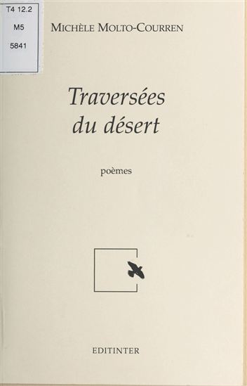 Traversées du désert - MICHÈLE MOLTO-COURREN