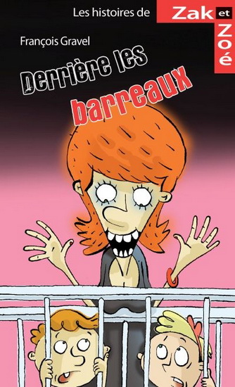 Derrière les barreaux #14 - FRANÇOIS GRAVEL - PHILIPPE GERMAIN