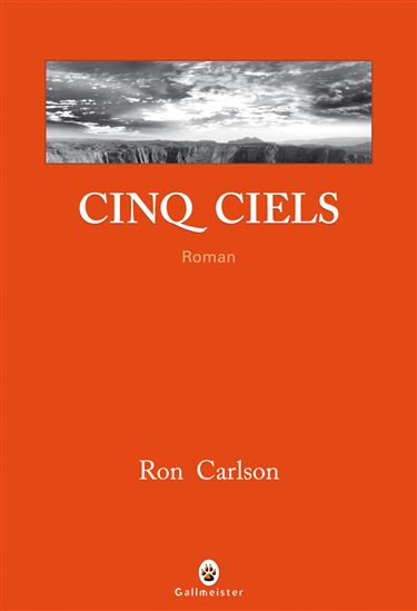 Cinq ciels - RON CARLSON
