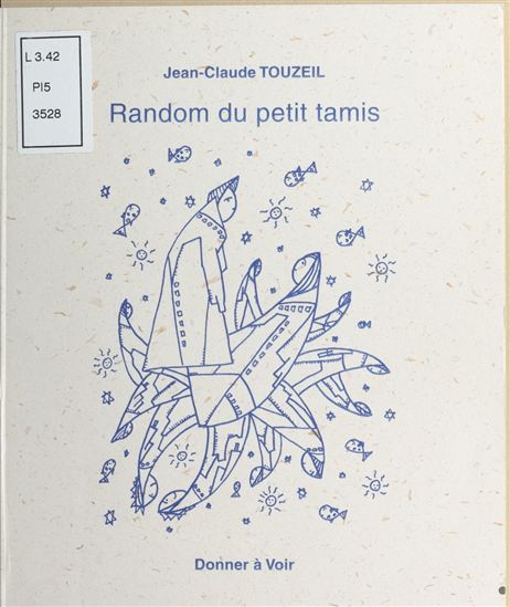 Random du petit tamis - JEAN-CLAUDE TOUZEIL