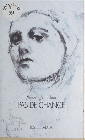 Pas de chance - VINCENT VILLEDIEU