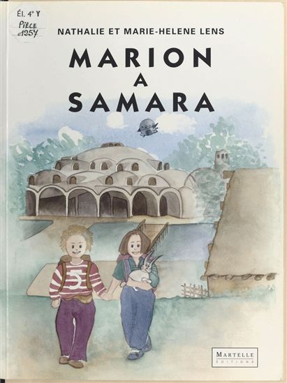 Marion à Samara - MARIE-HÉLÈNE LENS - NATHALIE LENS