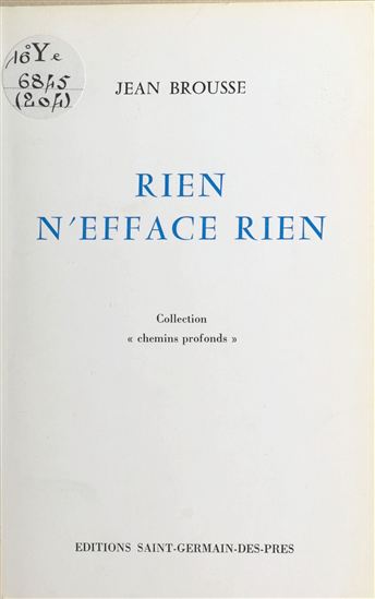 Rien n'efface rien - JEAN BROUSSE