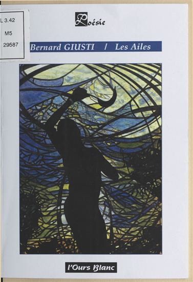 Les Ailes - BERNARD GIUSTI