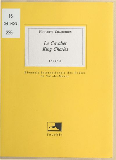 Le Cavalier King Charles - HUGUETTE CHAMPROUX