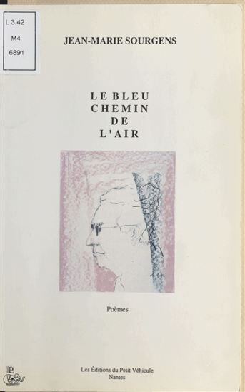 Le Bleu Chemin de l'air - JEAN-MARIE SOURGENS