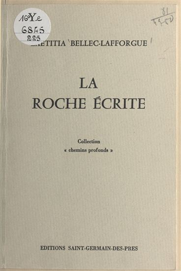 La roche écrite - LAETITIA BELLEC-LAFORGUE