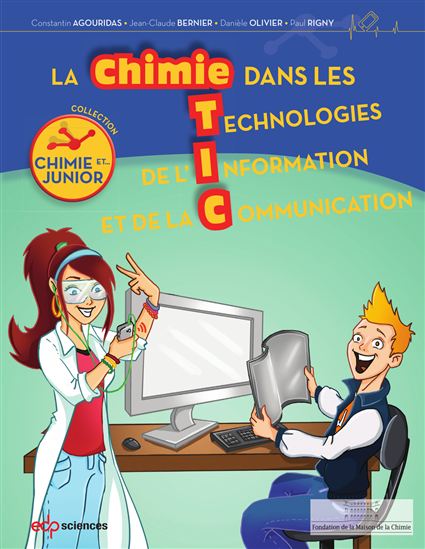 La Chimie dans les technologies de l'information et de la communication : tablettes, smartphones... - COLLECTIF