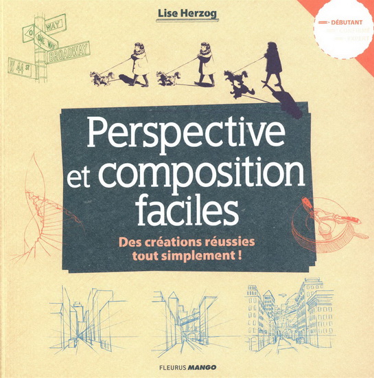 Perspective et composition faciles - LISE HERZOG