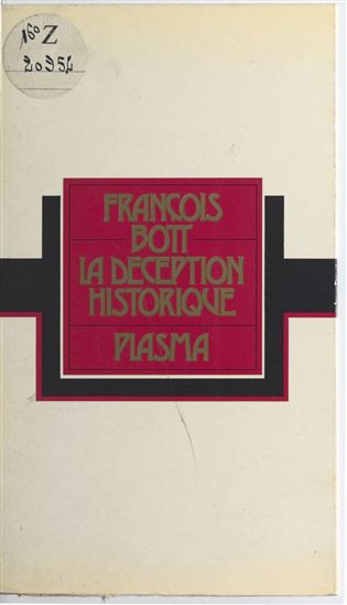 La Déception historique - FRANÇOIS BOTT