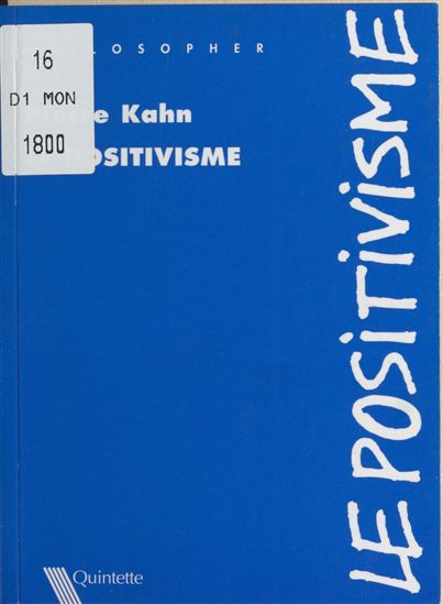 Le Positivisme - PIERRE KAHN