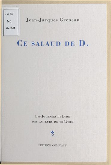 Ce salaud de D. - JEAN-JACQUES GRENEAU
