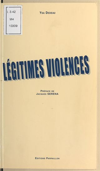 Légitimes violences - YSA DEDEAU