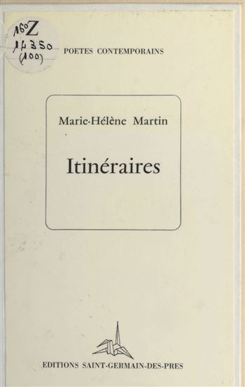 Itinéraires - MARIE-HÉLÈNE MARTIN