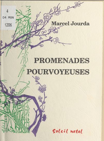 Promenades pourvoyeuses - MARCEL JOURDA