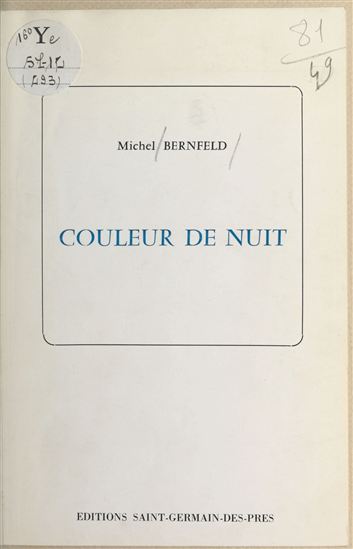 Couleur de nuit - MICHEL BERNFELD