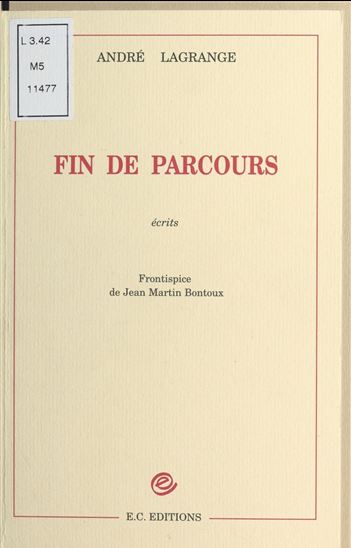 Fin de parcours - ANDRÉ LAGRANGE