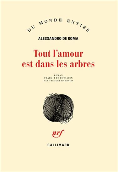Tout l'amour est dans les arbres - ALESSANDRO DE ROMA