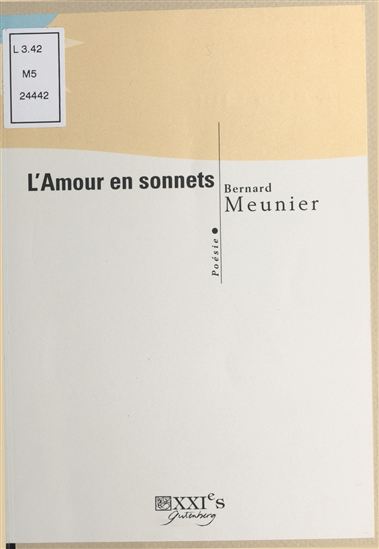 L'Amour en sonnets - BERNARD MEUNIER