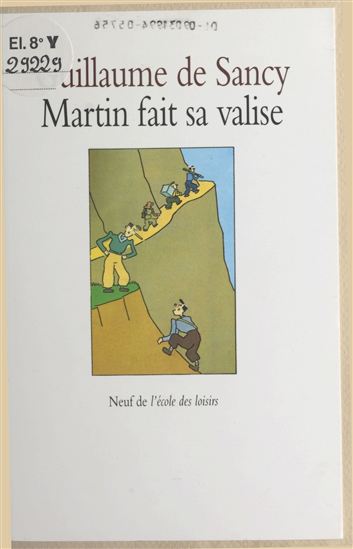 Martin fait sa valise - GUILLAUME DE SANCY