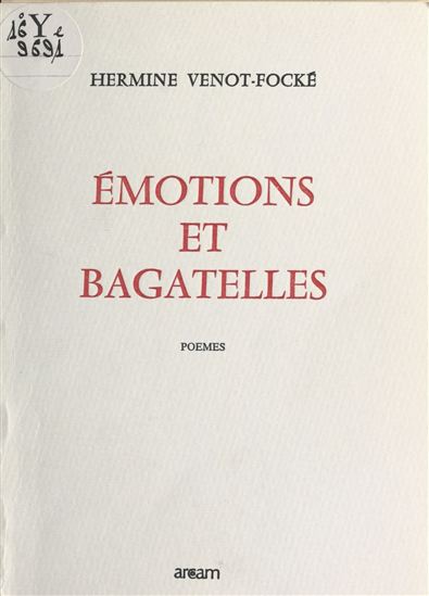 Émotions et bagatelles - HERMINE VENOT-FOCKÉ