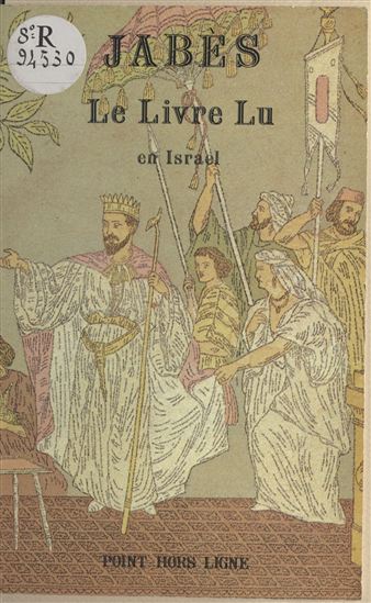 Jabès : le «Livre» lu en Israël. Actes de la journée Edmond Jabès, Université de Tel-Aviv, 1982 - EDMOND JABÈS